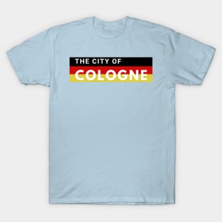 The City of Cologne Germany in Europe T-Shirt